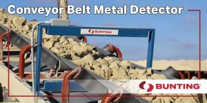 Purify Your Aggregates Line with TN77 Conveyor Belt Metal Detectors-Bunting-Newton